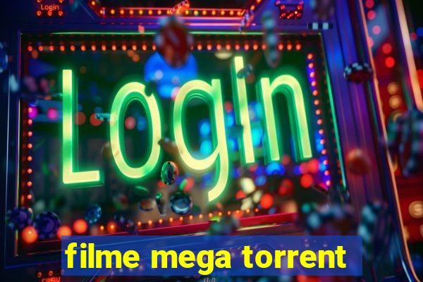 filme mega torrent